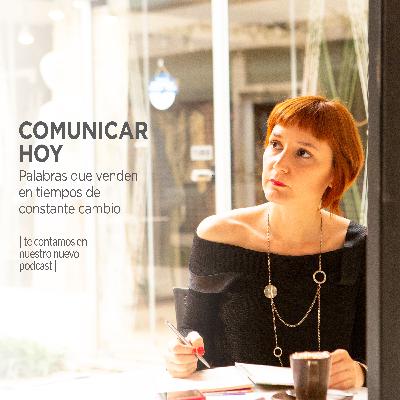 Palabras que venden en tiempos de constante cambio