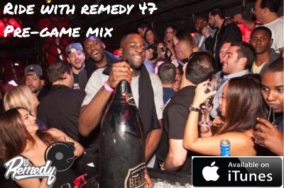RIDE WITH REMEDY 47 PRE-GAME MIX (1-7-17)