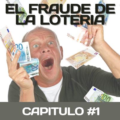 El Fraude de La Loteria