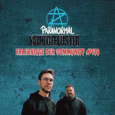 Nachtgeflüster #138 - Erlebnisse der Community