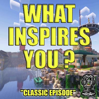 What Inspires You ? - Classic Episode What Inspires You ? - Classic Episode