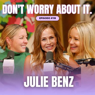 118: Don't Worry About Julie Benz