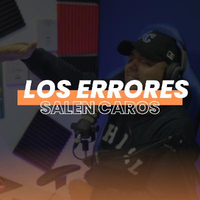 Los errores salen caros hay que evitarlos