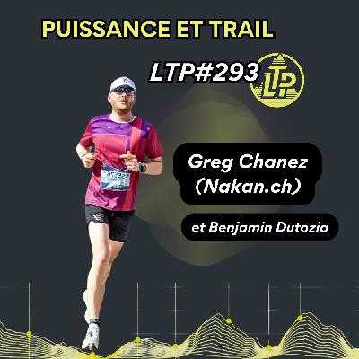 LTP#293 - PUISSANCE ET TRAIL LTP#293 - PUISSANCE ET TRAIL