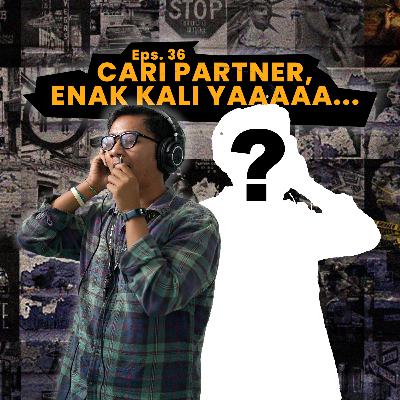 Eps.36 - Recap 2023, Tahun ini Cari Partner Baru??! Eps.36 - Recap 2023, Tahun ini Cari Partner Baru??!