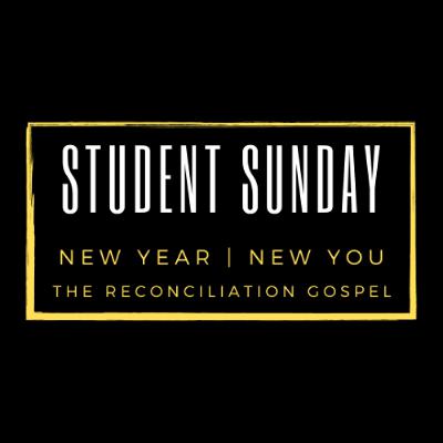 Student Sunday: New Year | New You Student Sunday: New Year | New You