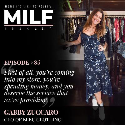 085 - Taking Charge with Gabby Zuccaro