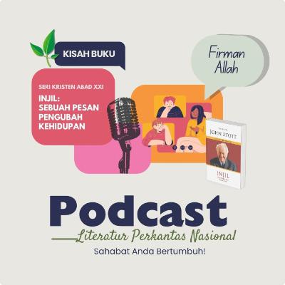KISAH BUKU "Seri Kristen Abad XXI (Injil) "—Firman Allah KISAH BUKU "Seri Kristen Abad XXI (Injil) "—Firman Allah
