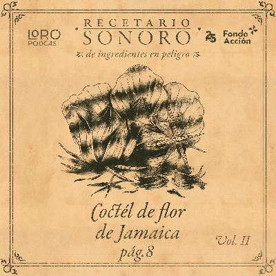 Salud por el cambio, con flor de Jamaica
