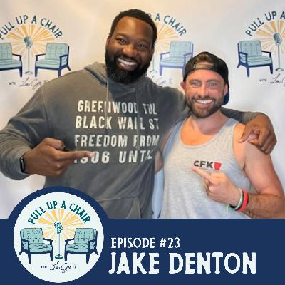 Episode 23: Jake Denton