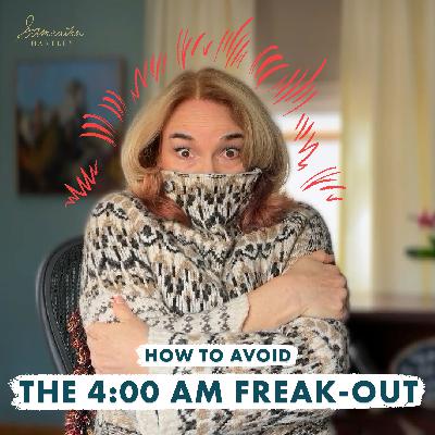 How to Avoid 4 AM Freak-outs