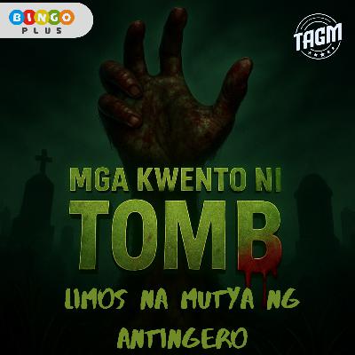 Episode 15 : Limos Na Mutya Ng Antingero