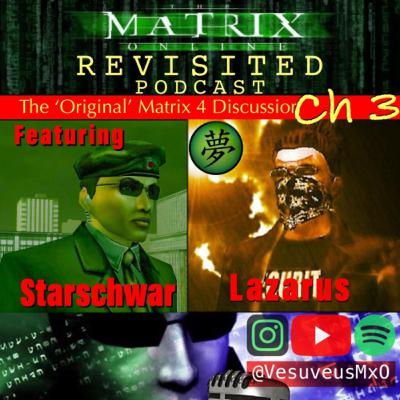 The ’Original’ Matrix 4: Chapter 3 Discussion (Spoilers)