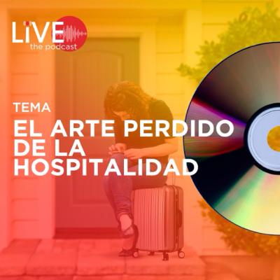 El Arte Perdido de la Hospitalidad