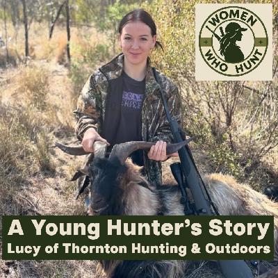 Lucy of Thornton Hunting & Outdoors: A Young Hunter’s Story
