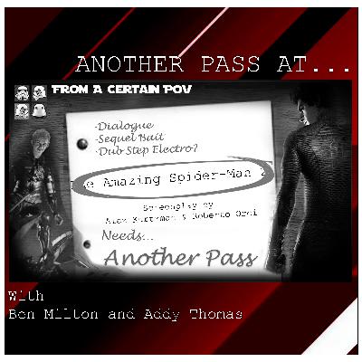 Another Pass at Another Pass at The Amazing Spiders-Man Another Pass at Another Pass at The Amazing Spiders-Man