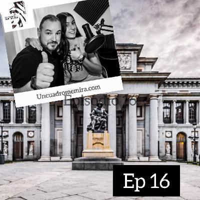 Ep16. Museo del Prado en Madrid y el Reencuentro