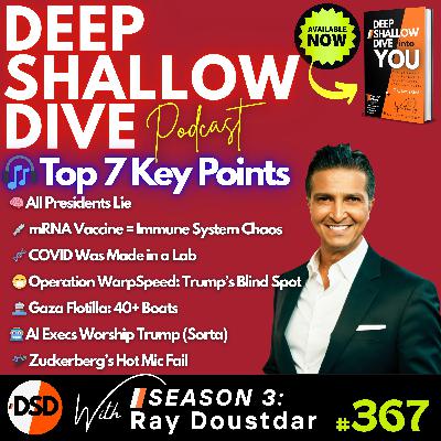 EP368 | DSD | The Presidential Lie Machine, COVID’s Lab Leak Truth & Zuck’s Hot Mic Moment