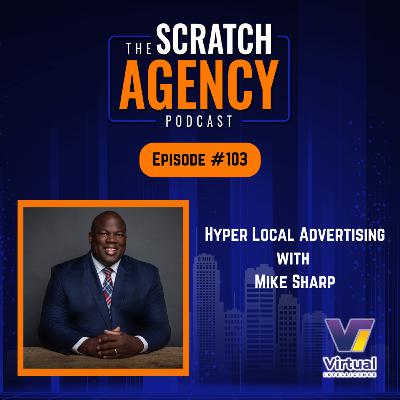 Hyper Local Advertising with Mike Sharp