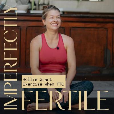 Exercise and movement when you are trying for a baby with Hollie Grant