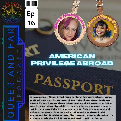 American Privilege Abroad American Privilege Abroad