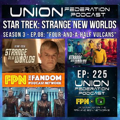Uion Federation 225: SNW Season 3 Episode 8