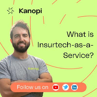 What is Insurance as a Service? What is Insurance as a Service?
