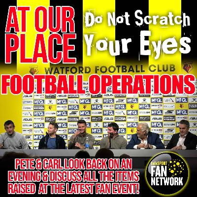 AT OUR PLACE - FOOTBALL OPERATIONS AT OUR PLACE - FOOTBALL OPERATIONS