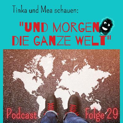 Und morgen die ganze Welt
