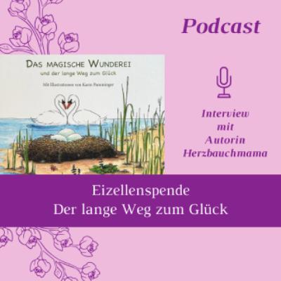 Eizellenspende - Der lange Weg zum Glück