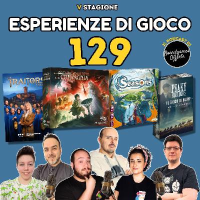 Ep 129 - SDA il Destino della Compagnia,The Traitors, Seasons, Peaky Blinders Bluff game