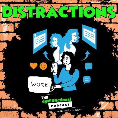 Distractions