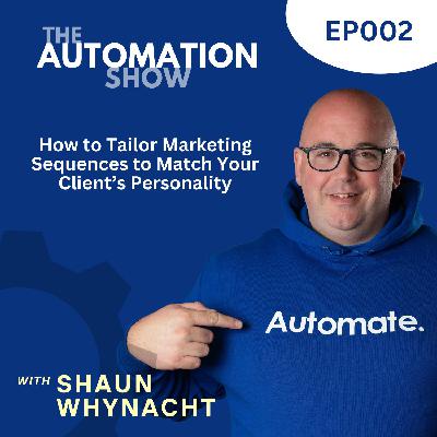 How to Tailor Marketing Sequences to Match Your Client’s Personality