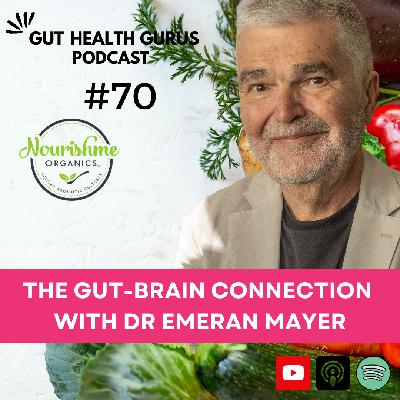 Dr. Emeran Mayer on the Gut-Brain Connection: Psychology, Mental Well-being & Diet Dr. Emeran Mayer on the Gut-Brain Connection: Psychology, Mental Well-being & Diet
