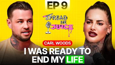 SPREAD THE JUICE EP9: CARL WOODS SPREAD THE JUICE EP9: CARL WOODS