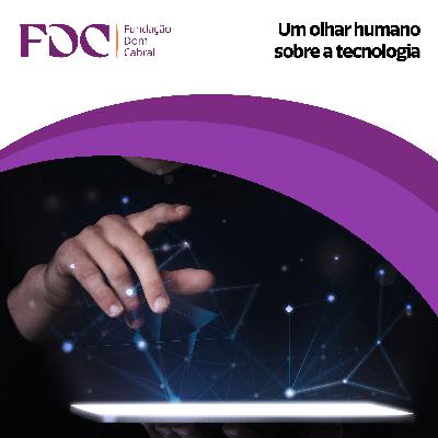 Um olhar humano sobre a tecnologia
