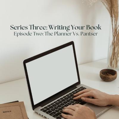 Write Your Book - Planner vs Pantser