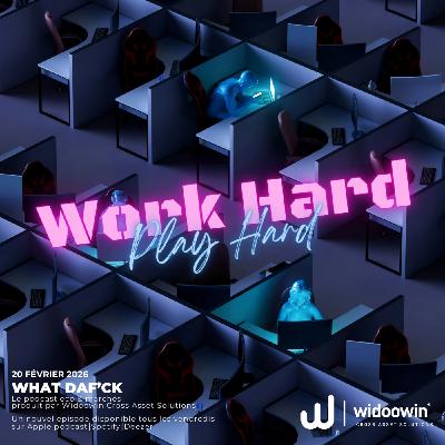 💼 Work hard, play hard