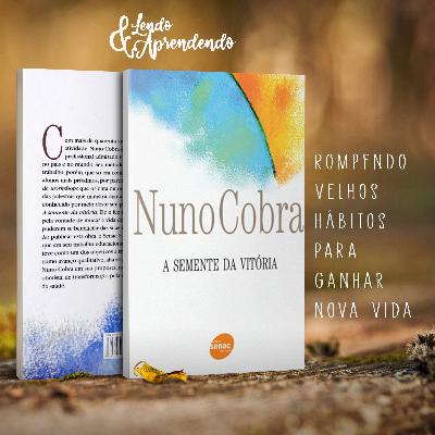 #21 - Rompendo velhos hábitos para ganhar nova vida #21 - Rompendo velhos hábitos para ganhar nova vida