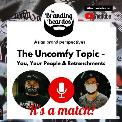EP2: The Uncomfy Topic - You, Your People & Retrenchments