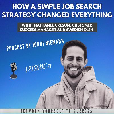 How a simple jobsearch strategy changed everything - With Nathanel Creson