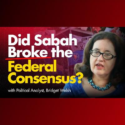 Sabah's Future Revealed: Bridget Welsh on Autonomy, Youth Power & Hajiji's Return Sabah's Future Revealed: Bridget Welsh on Autonomy, Youth Power & Hajiji's Return