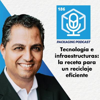 186.- Tecnología e infraestructuras: la receta para un reciclaje eficiente
