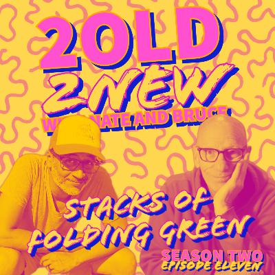 Stacks of Folding Green :: (se2ep11)