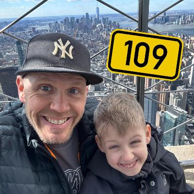 Ep109 - Listen All You New Yorkers Ep109 - Listen All You New Yorkers