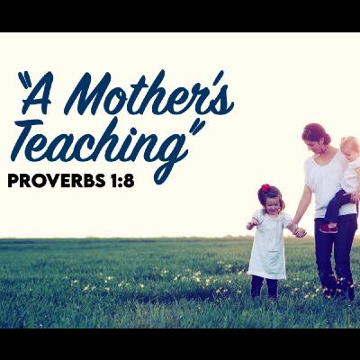 "A Mother's Teaching" -- Matt Jones "A Mother's Teaching" -- Matt Jones