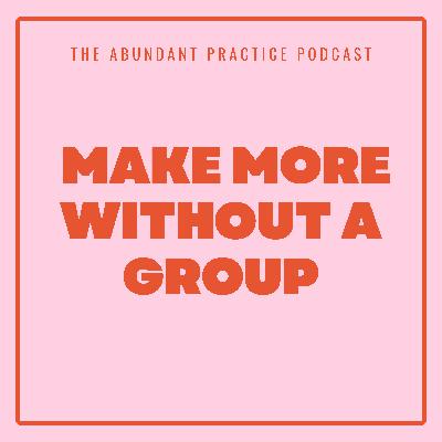 Episode #709: How To Make More Without Starting A Group Practice Episode #709: How To Make More Without Starting A Group Practice