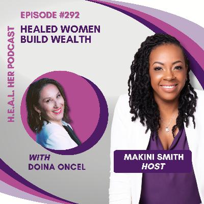 Doina Oncel "Healed Women Build Wealth" Doina Oncel "Healed Women Build Wealth"