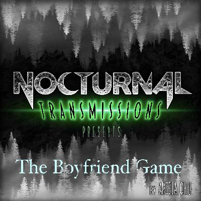 NOCTRANS Ep 210 - THE BOYFRIEND GAME