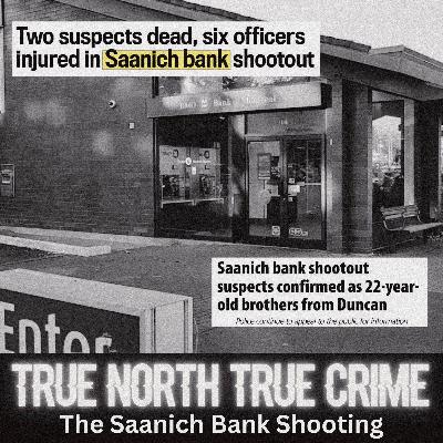The Saanich Bank Shooting
